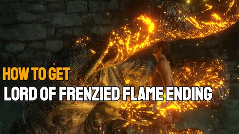 how to get lord of frenzied flame ending.